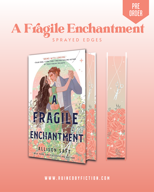 A Fragile Enchantment - Sprayed Edges