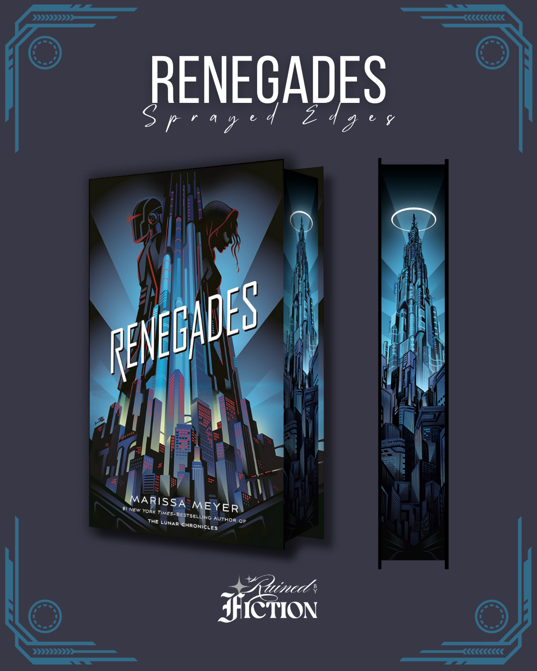 Renegades Trilogy - Sprayed Edges